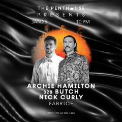 The Penthouse presents Archie Hamilton B2B Butch