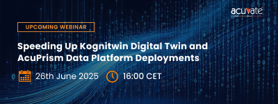 Speeding Up Kognitwin Digital Twin & AcuPrism Data Platform Deployments, Online Event