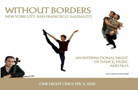 Without Borders: A Night of International Dance, Music and Film On Tue, 04 Feb 2025, Sausalito, California, United States
