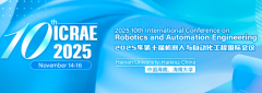 2025 10th International Conference on Robotics and Automation Engineering (ICRAE 2025)