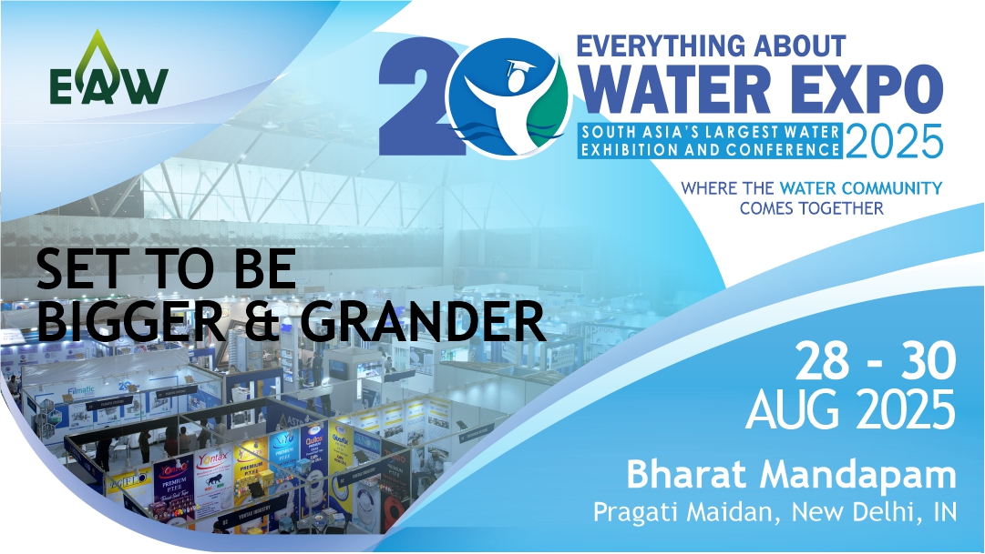 20th EverythingAboutWater Expo 2025, Central Delhi, Delhi, India