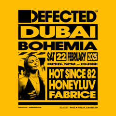 Defected: Hot Since 82, HoneyLuv and Fabrice