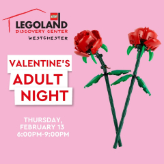 Adult Night: Valentine's Edition at LEGOLAND Discovery Center Westchester