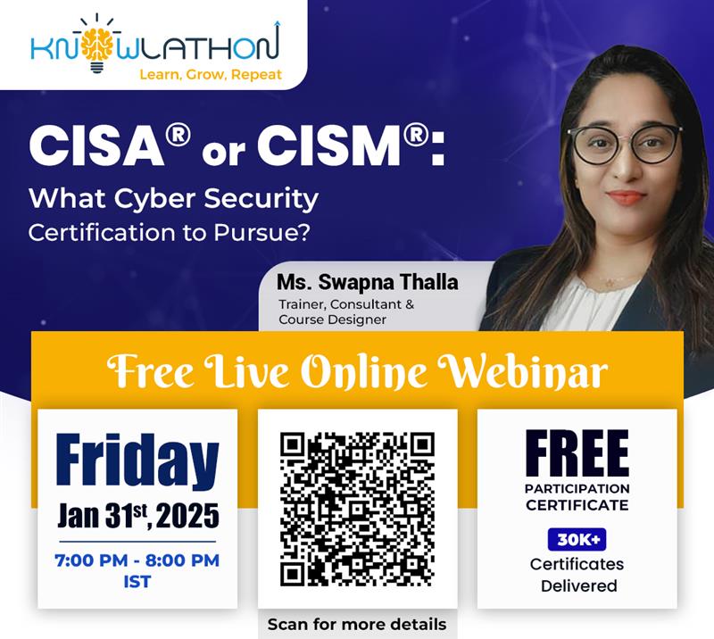CISA or CISM: What Cyber Security Certification to Pursue?, Online Event