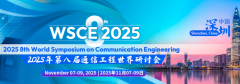 2025 The 8th World Symposium on Communication Engineering (WSCE 2025)