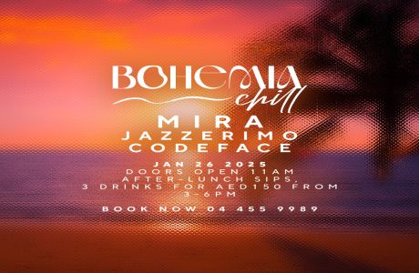 Bohemia Chill with Mira, Jazzerimo and Codeface, Dubai, United Arab Emirates