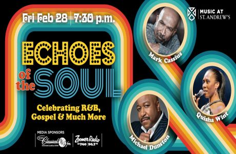 Echoes of the Soul: Celebrating R AND B, Gospel and Much More, Toronto, Ontario, Canada