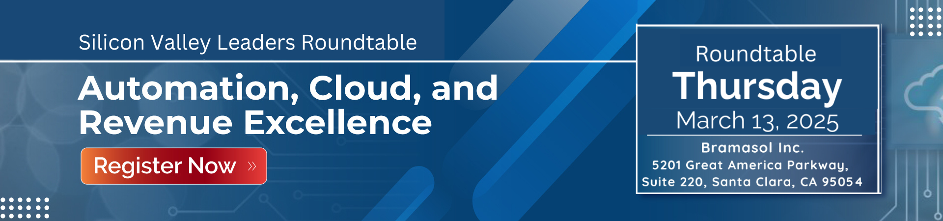 Silicon Valley Leaders Roundtable - Automation, Cloud Technology, and Revenue Excellence, Santa Clara, California, United States