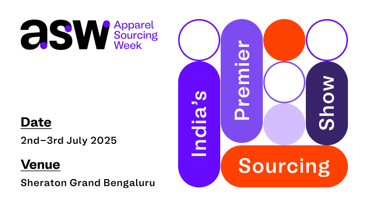 Apparel Sourcing Week 2025, Bangalore, Karnataka, India
