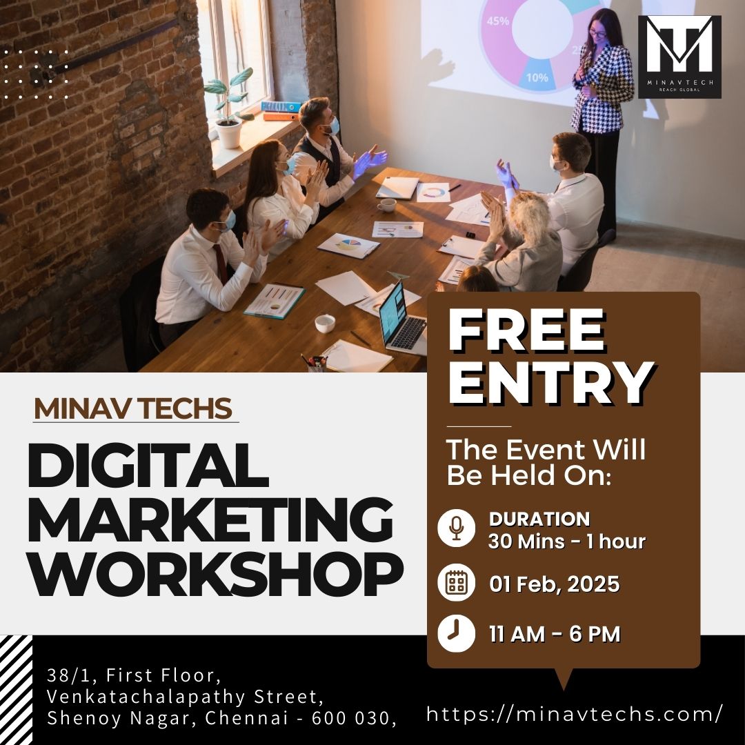 Free Digital Marketing Workshop by Minav Techs!, Chennai, Tamil Nadu, India