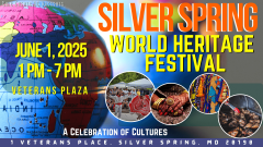 World Heritage Festival @ Veterans Plaza, Silver Spring, MD