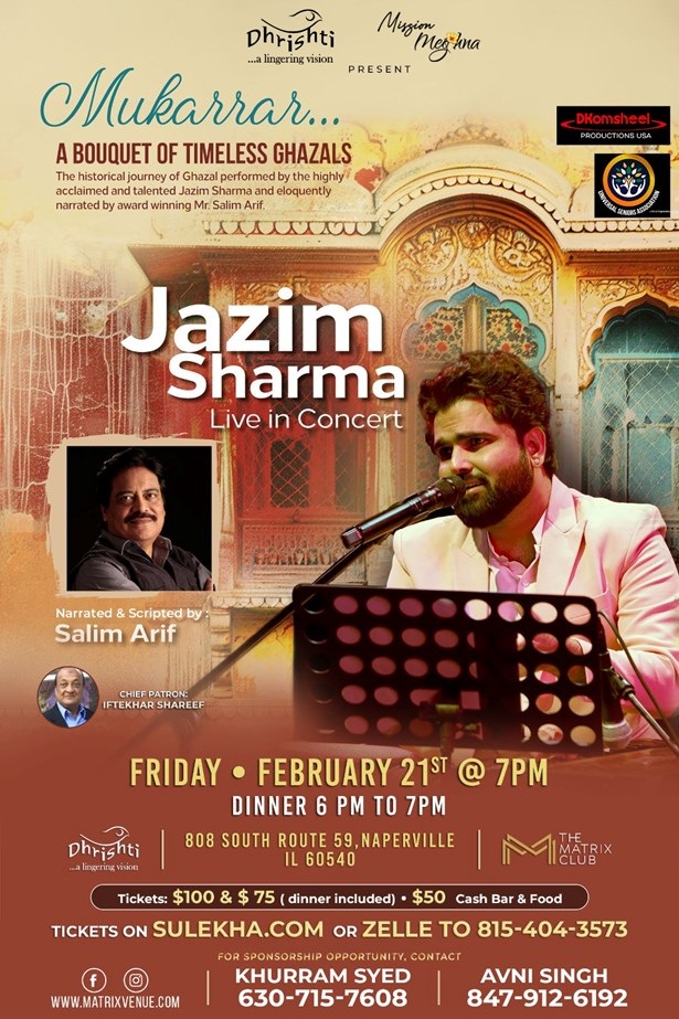 Mukarrar A Bouquet of Timeless Ghazals - Jazim Sharma Live, Naperville, Illinois, United States