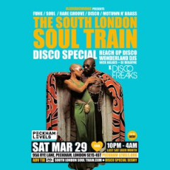 The South London Soul Train Disco Special - Reach Up Disco Wonderland DJs x Disco Freaks