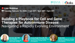 Building a Playbook for Cell and Gene Therapies for Autoimmune Disease: Navigating a Rapidly Evolving Environment