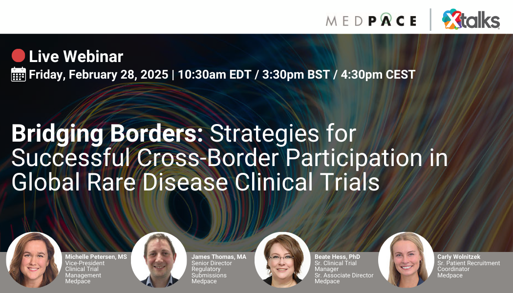 Bridging Borders: Strategies for Successful Cross-Border Participation in Global Rare Disease Clinical Trials, Online Event