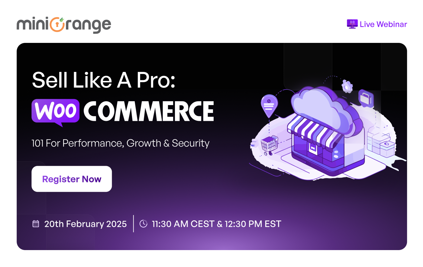 Free Live Webinar: Sell Like a Pro – WooCommerce 101s for Performance, Growth & Security, Online Event