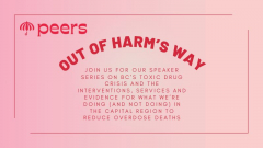 Out of Harm's Way: Innovation, Insight and Action to End the Toxic Drug Crisis