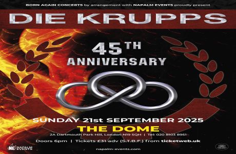 DIE KRUPPS at The Dome - London, London, England, United Kingdom