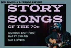 Story Songs of the 70's with Tom DiMenna