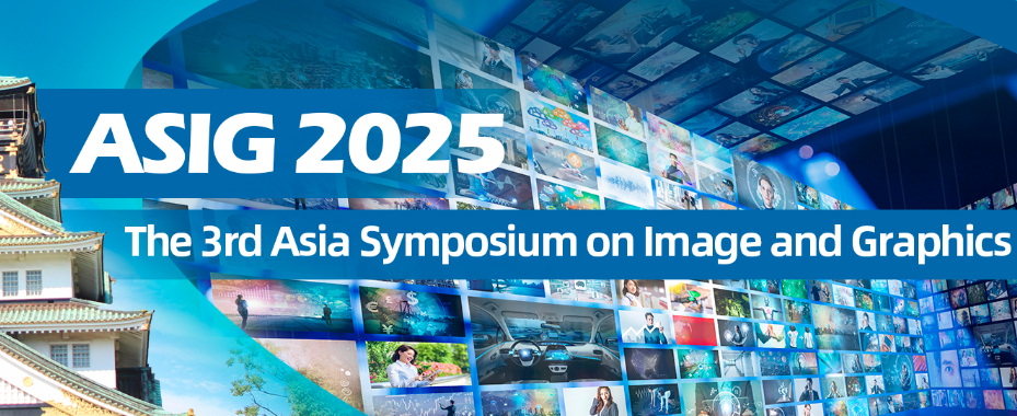 The 3rd Asia Symposium on Image and Graphics (ASIG 2025), Osaka, Japan