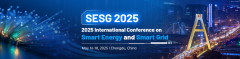 2025 International Conference on Smart Energy and Smart Grid (SESG 2025)