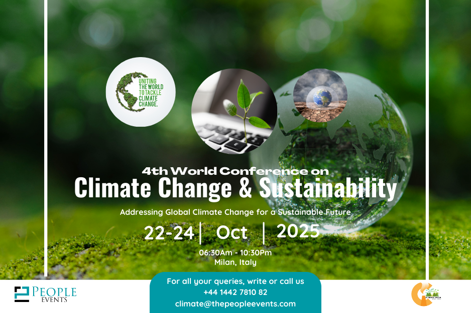 4th World Conference on Climate Change & Sustainability, Milan/Italy, Italy