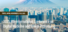 2025 8th International Conference on Digital Medicine and Image Processing (DMIP 2025)