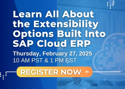 Learn All About the Extensibility Options Built into SAP Cloud ERP, Online Event