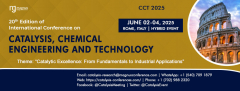 20th Edition of International Conference on Catalysis, Chemical Engineering and Technology