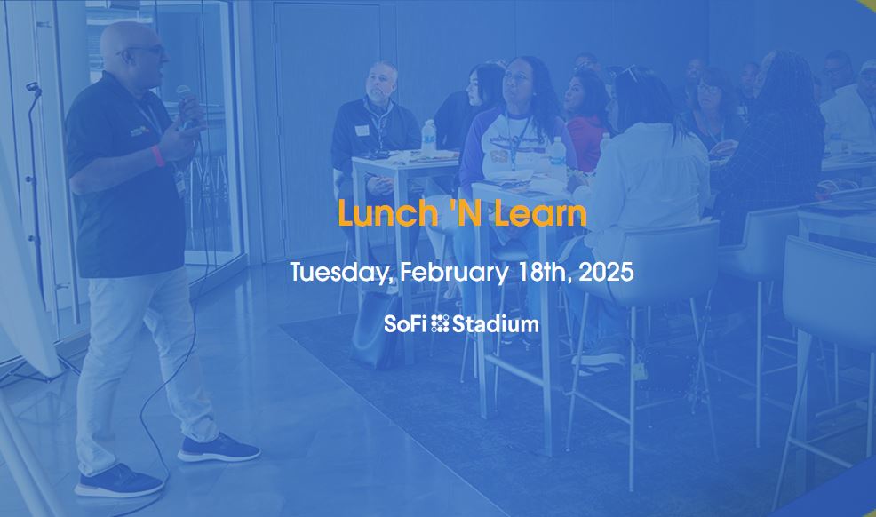 Lunch 'N Learn SoFi Stadium, Los Angeles, California, United States