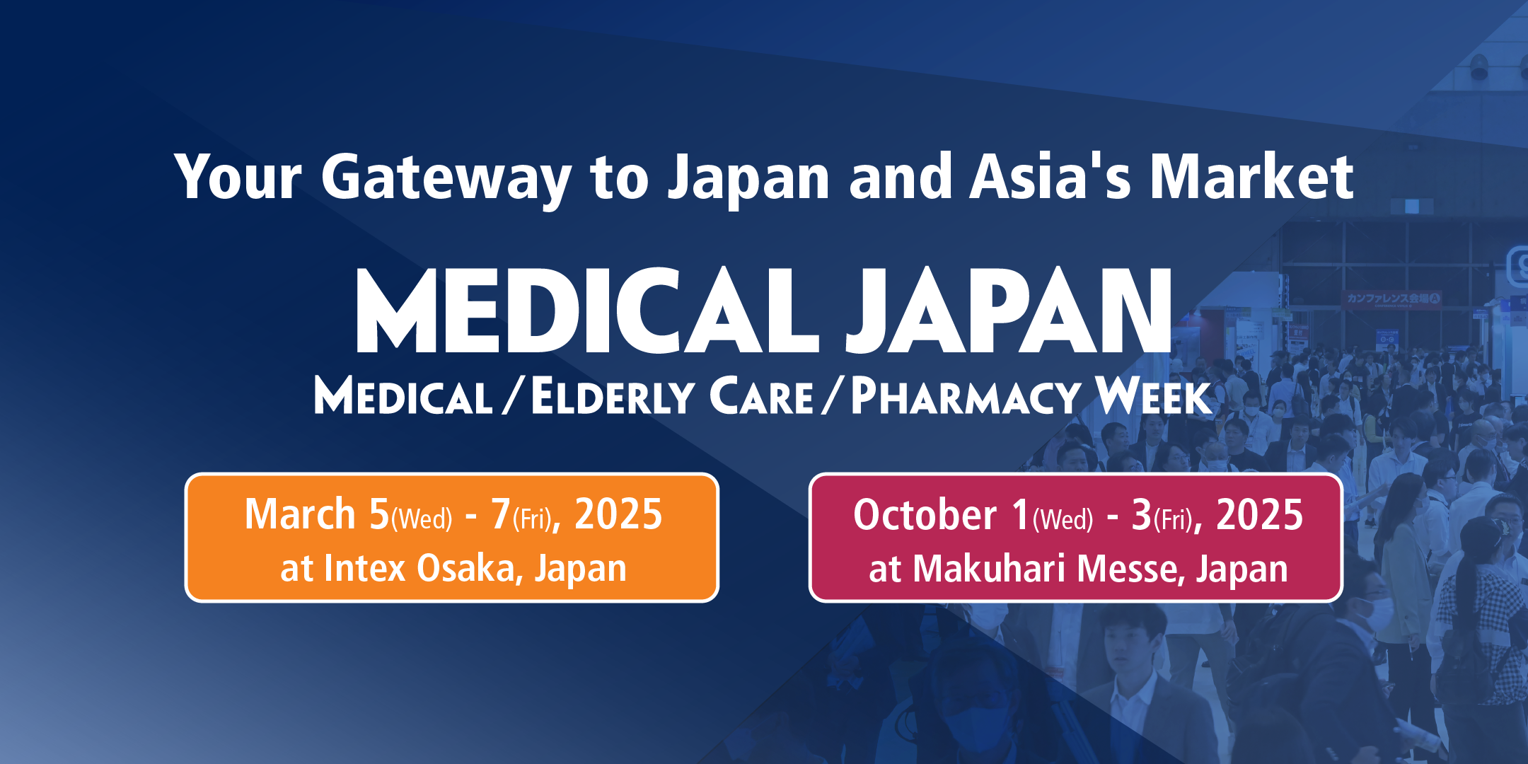 MEDICAL JAPAN 2025 OSAKA, Osaka, Kansai, Japan
