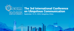 The 3rd International Conference on Ubiquitous Communication (Ucom 2025)