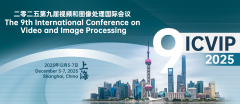 2025 The 9th International Conference on Video and Image Processing (ICVIP 2025)