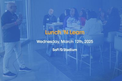Lunch 'N Learn Tickets SoFi Stadium March 12th, 2025, Inglewood CA, USA,California,United States