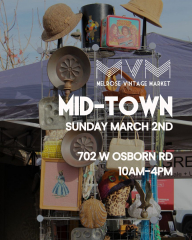 Melrose Vintage Market - NEW MID-TOWN LOCATION!