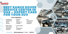 Best Range Rover Service Center in UAE – Expert Care for Your SUV