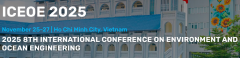 2025 8th International Conference on Environment and Ocean Engineering (ICEOE 2025)