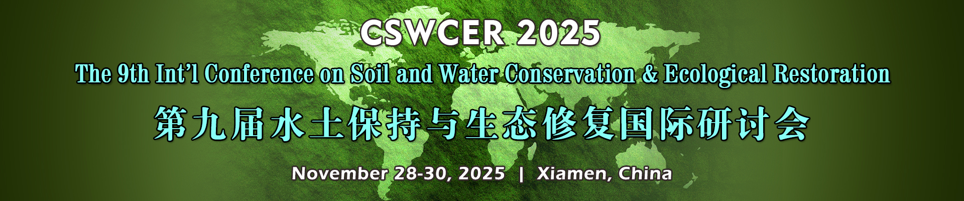 The 9th Int’l Conference on Soil and Water Conservation & Ecological Restoration (CSWCER 2025), Online Event