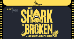 The Shark is Broken - A Left Edge Theatre Production