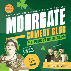 Moorgate Comedy Club: A St Patrick's Day Special