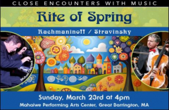 Close Encounters With Music Presents: "Rite of Spring"-Rachmaninoff/Stravinsky