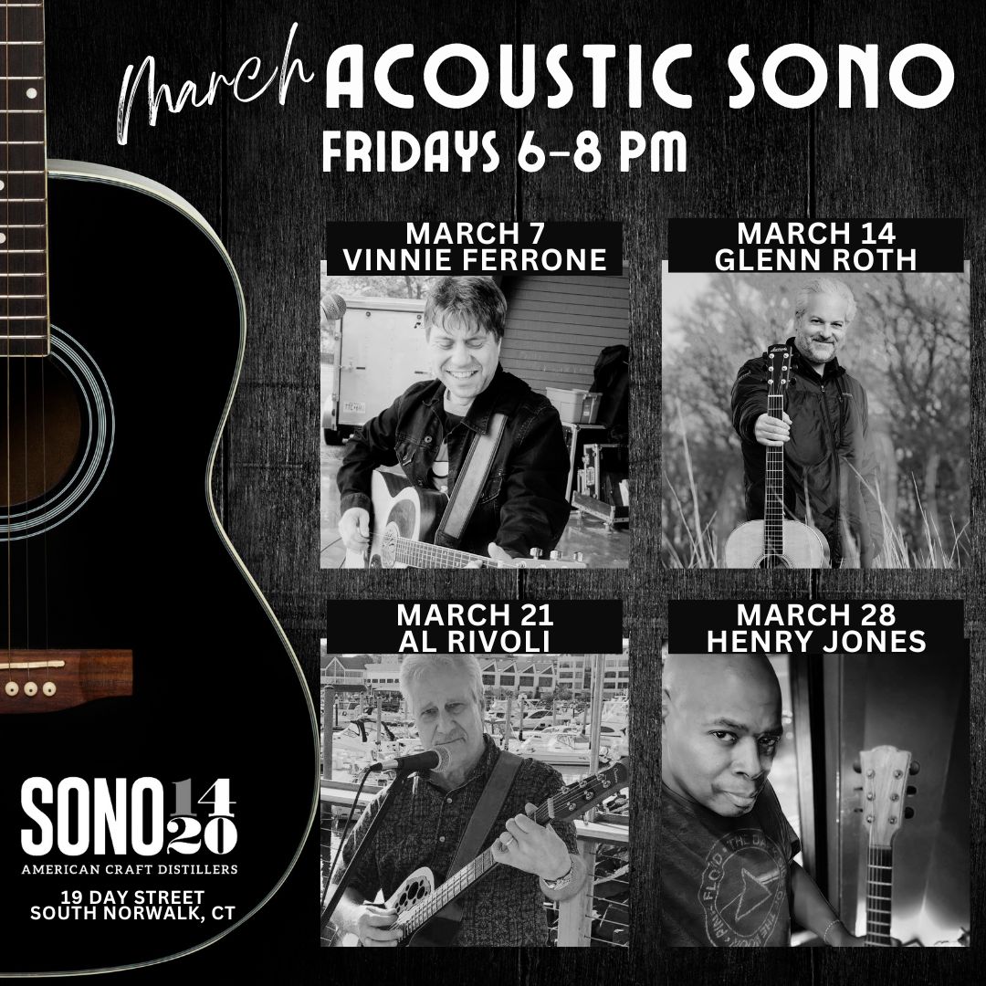Acoustic SoNo: Live Music Series at SoNo 1420 Distillery - March Listings, Norwalk, Connecticut, United States
