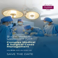 Burjeel Medical Conference 2025: Complex Medical and Surgical Cases Management