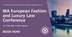 IBA European Fashion and Luxury Law Conference