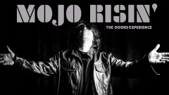 Mojo Risin - The Doors Experience