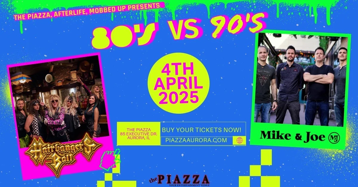 80s Vs 90s - Hairbanger's Ball B2B Mike and Joe - Spring Show, Aurora, Illinois, United States