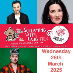 Screaming with Laughter Comedy Club @ Bread and Roses Clapham : Daytime Comedy for Parents and Babies