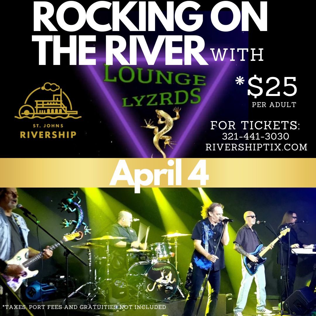Rocking on the River with The Lounge Lyzrds Aboard the Barbara Lee on April 4th in Sanford FL, Sanford, Florida, United States