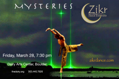 Zikr Dance Ensemble presents "Mysteries" at Boulder's Dairy Arts Center March 28