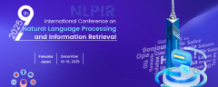 2025 9th International Conference on Natural Language Processing and Information Retrieval (NLPIR 2025)